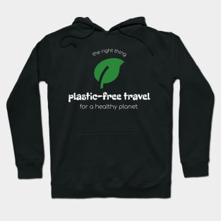 Plastic Free Travel Sustainable Tourism Hoodie